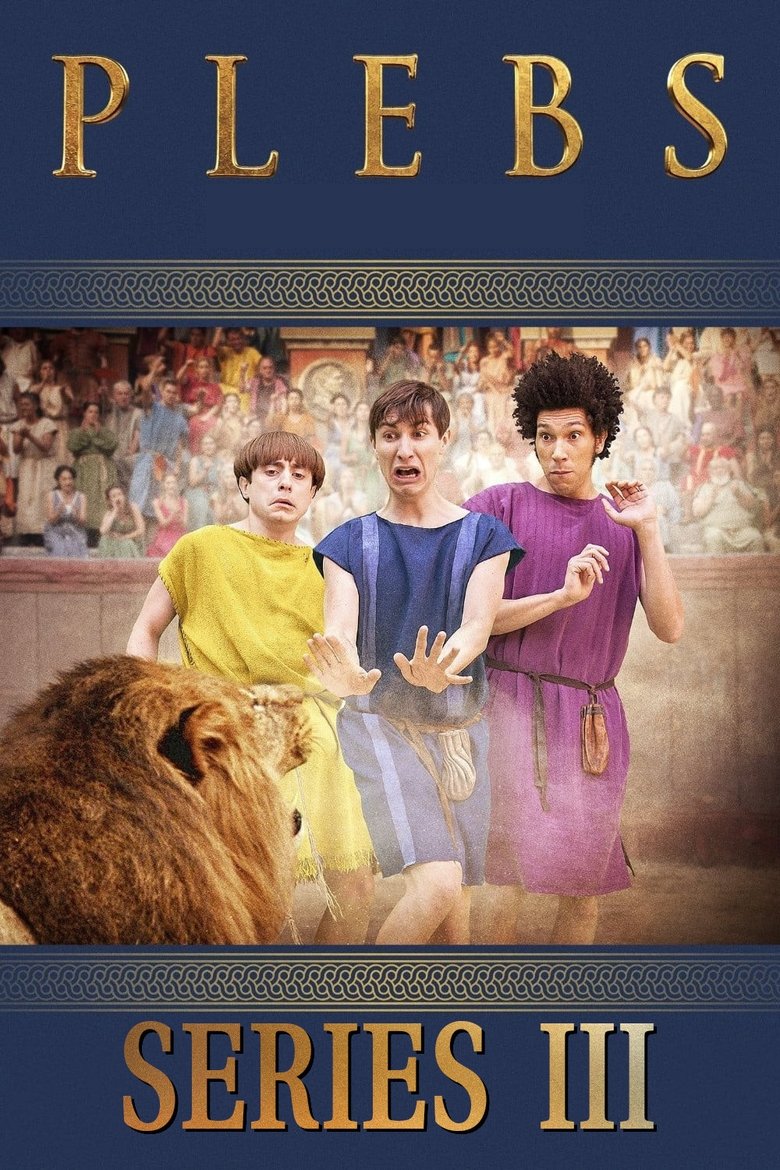 Episodes in Plebs - Series 3 - Series 3 Poster of Episodes in Plebs - Series 3 - Series 3