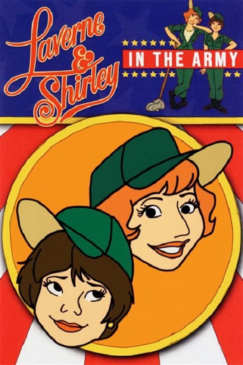 Episodes in Laverne & Shirley In The Army - Laverne & Shirley in the Army - Laverne & Shirley in the Army Poster of Episodes in Laverne & Shirley In The Army - Laverne & Shirley in the Army - Laverne & Shirley in the Army