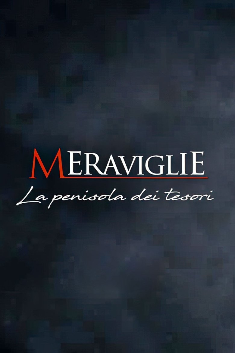 Episodes in Meraviglie La Penisola Dei Tesori - Season 3 - Season 3 Poster of Episodes in Meraviglie La Penisola Dei Tesori - Season 3 - Season 3