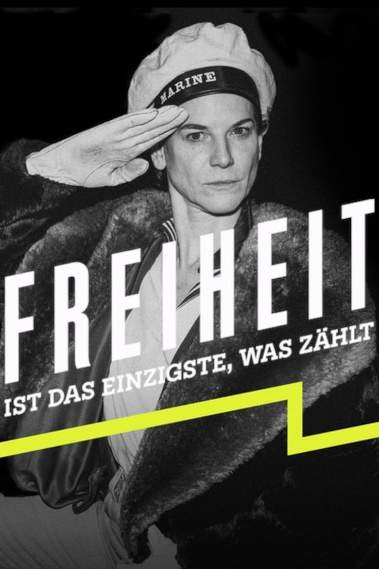 Freiheit ist das Einzigste, was zählt Poster of Freiheit ist das Einzigste, was zählt