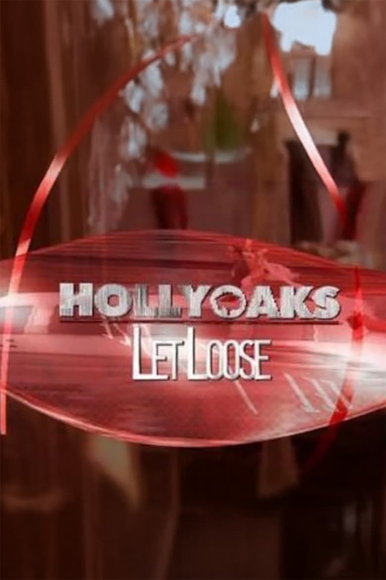 Hollyoaks: Let Loose Poster of Hollyoaks: Let Loose