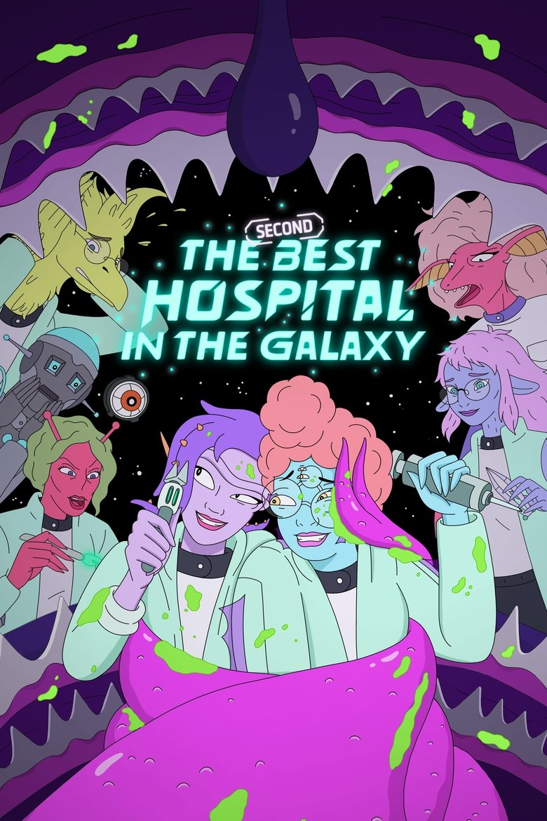 Episodes in The Second Best Hospital In The Galaxy - Season 2 - Season 2 Poster of Episodes in The Second Best Hospital In The Galaxy - Season 2 - Season 2