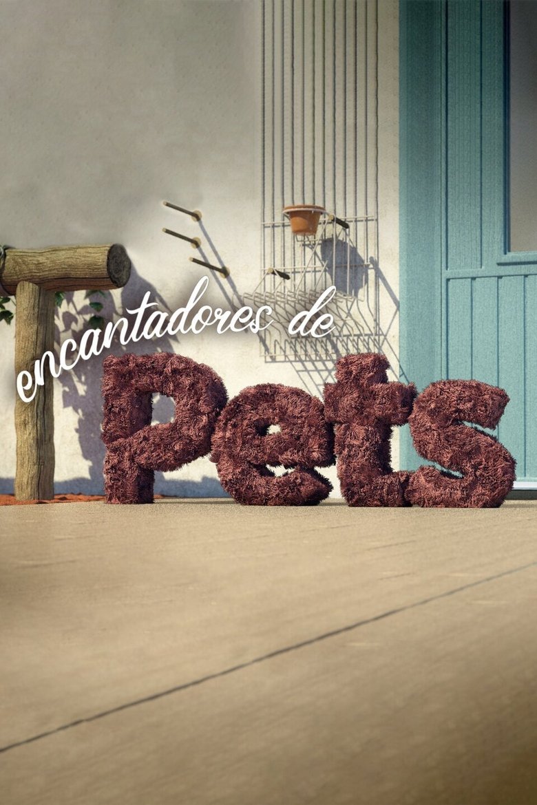 Encantadores de Pets Poster of Encantadores de Pets