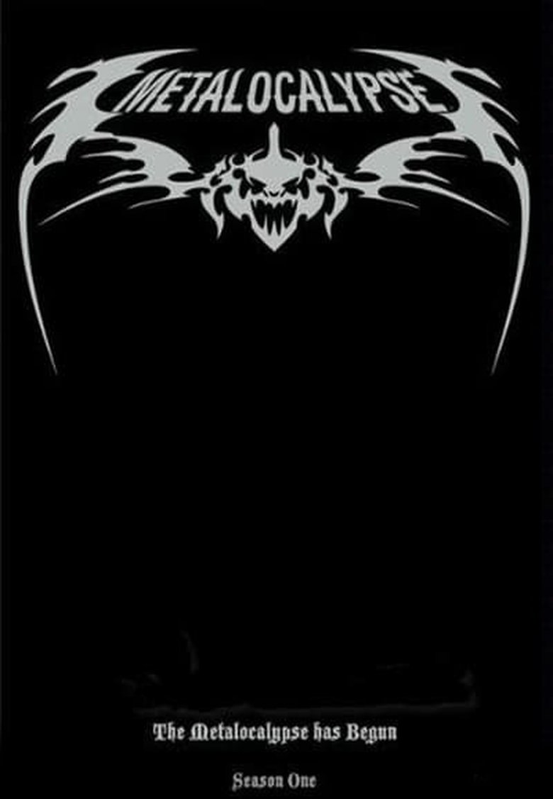 Episodes in Metalocalypse - Season 1 - Season 1 Poster of Episodes in Metalocalypse - Season 1 - Season 1