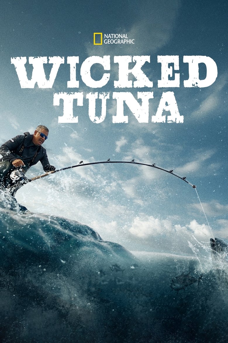 Cast and Crew in Wicked Tuna - Season 11 - Episode 1 - Back on the Hunt Poster of Cast and Crew in Wicked Tuna - Season 11 - Episode 1 - Back on the Hunt
