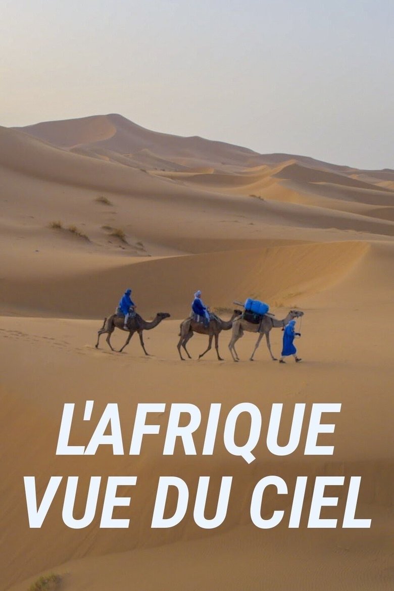 Episodes in L'Afrique Vue Du Ciel - Season 1 - Season 1 Poster of Episodes in L'Afrique Vue Du Ciel - Season 1 - Season 1