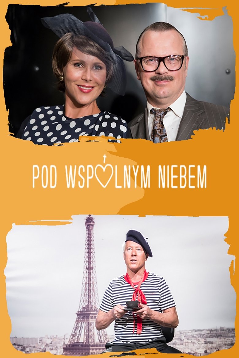 Pod wspólnym niebem Poster of Pod wspólnym niebem