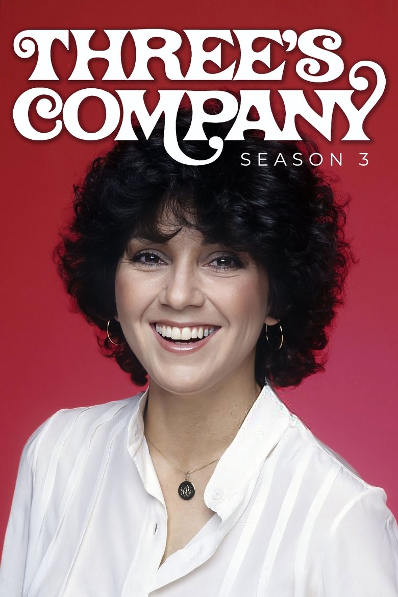 Episodes in Three's Company - Season 3 - Season 3 Poster of Episodes in Three's Company - Season 3 - Season 3