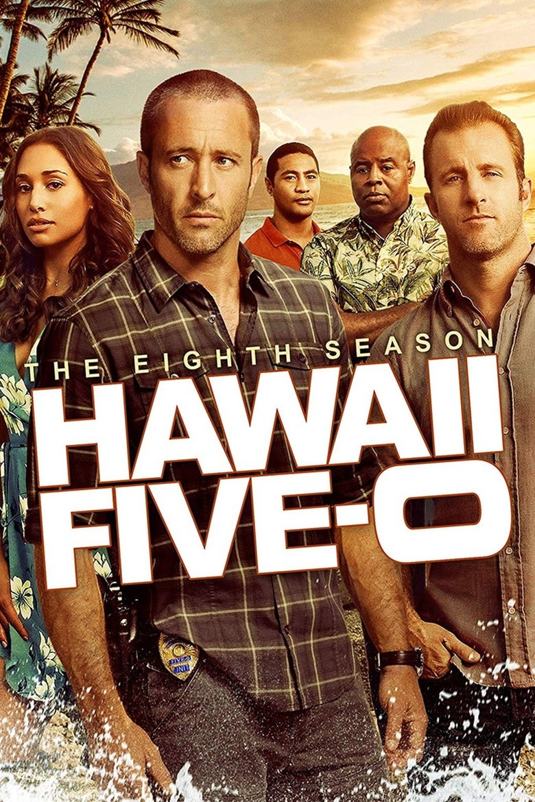 Episodes in Hawaii Five 0 - Season 8 - Season 8 Poster of Episodes in Hawaii Five 0 - Season 8 - Season 8