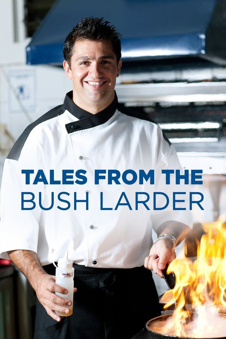 Tales From the Bush Larder Poster of Tales From the Bush Larder