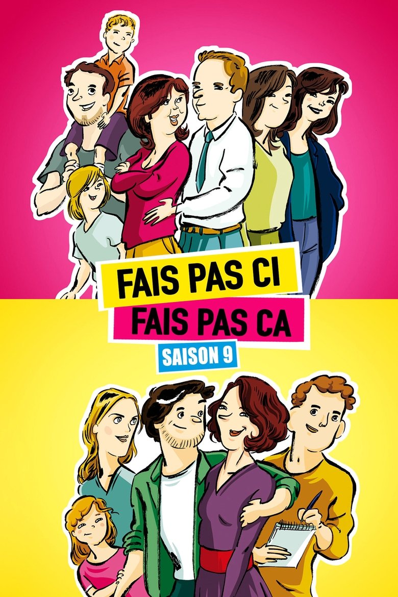 Episodes in Fais Pas Ci, Fais Pas ça - Season 9 - Season 9 Poster of Episodes in Fais Pas Ci, Fais Pas ça - Season 9 - Season 9
