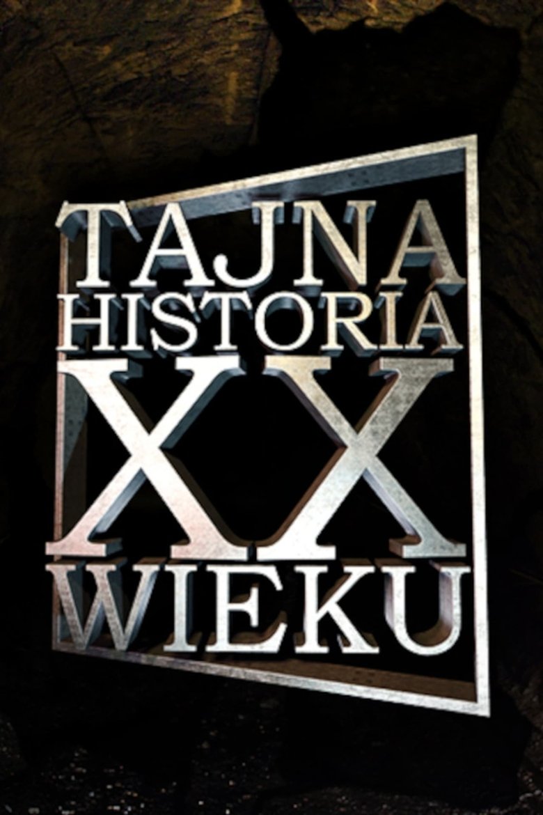 Episodes in Tajna Historia XX Wieku - Season 2 - Season 2 Poster of Episodes in Tajna Historia XX Wieku - Season 2 - Season 2