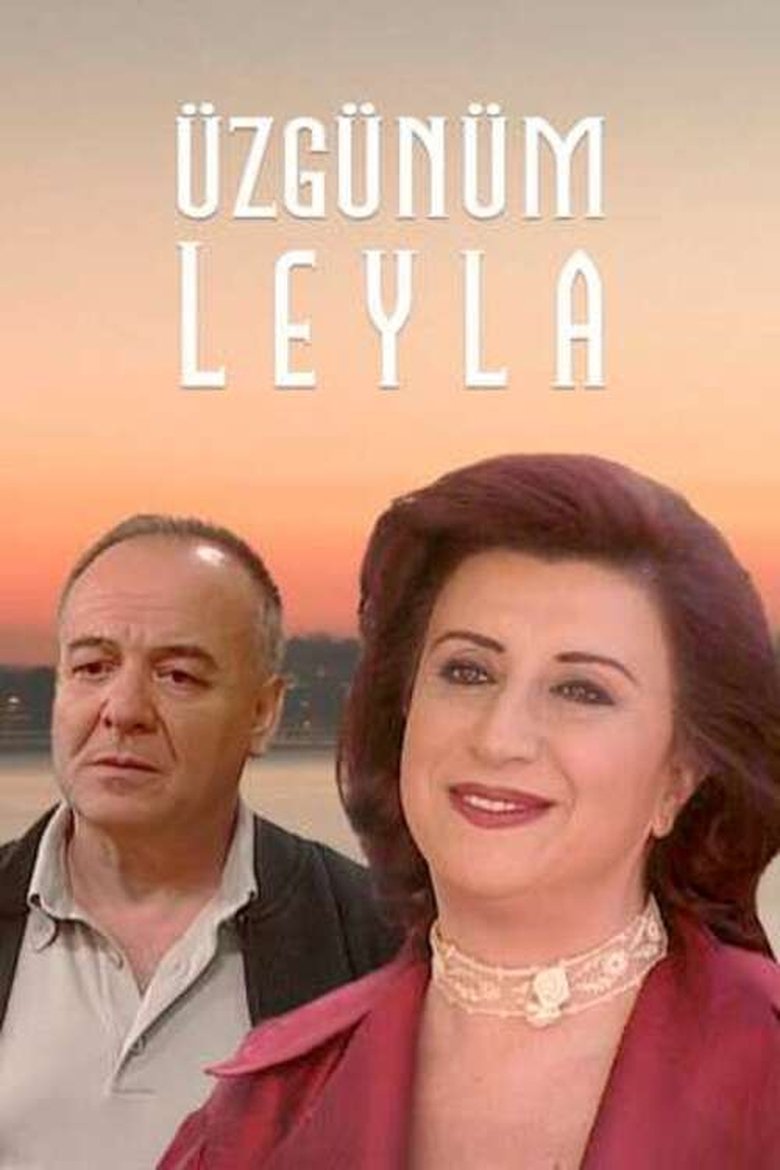 Üzgünüm Leyla Poster of Üzgünüm Leyla