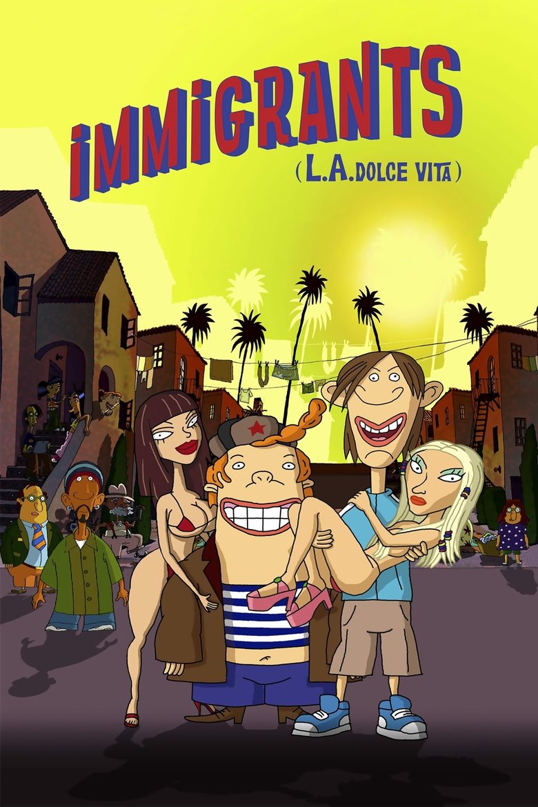 Immigrants (L.A. Dolce Vita) Poster of Immigrants (L.A. Dolce Vita)