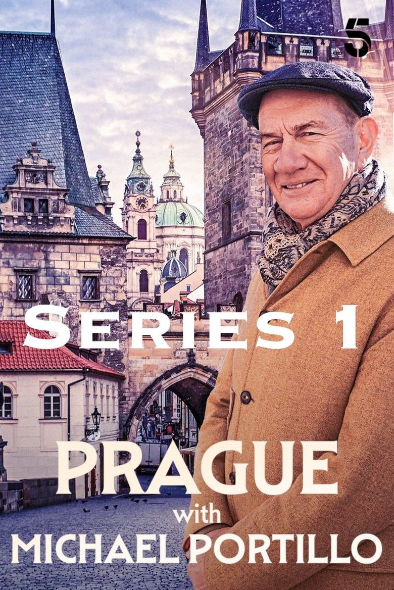 Episodes in Prague With Michael Portillo - Series 1 - Series 1 Poster of Episodes in Prague With Michael Portillo - Series 1 - Series 1