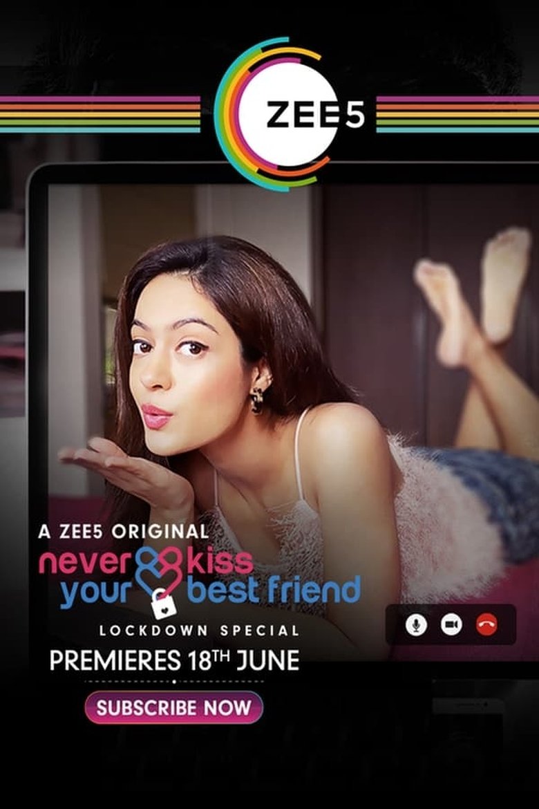 Episodes in Never Kiss Your Best Friend Lockdown Special - Season 1 - Season 1 Poster of Episodes in Never Kiss Your Best Friend Lockdown Special - Season 1 - Season 1