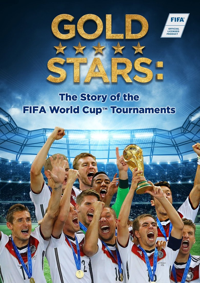 Gold Stars: The Story of the FIFA World Cup Tournaments Poster of Gold Stars: The Story of the FIFA World Cup Tournaments