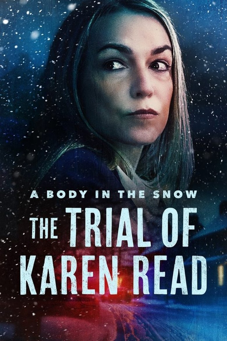 Episodes in A Body In The Snow The Trial Of Karen Read - Season 1 - Season 1 Poster of Episodes in A Body In The Snow The Trial Of Karen Read - Season 1 - Season 1