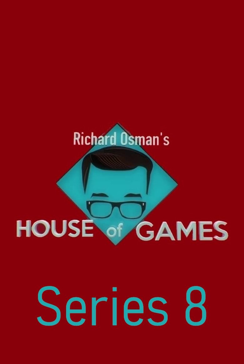 Episodes in Richard Osman's House Of Games - Series 8 - Series 8 Poster of Episodes in Richard Osman's House Of Games - Series 8 - Series 8
