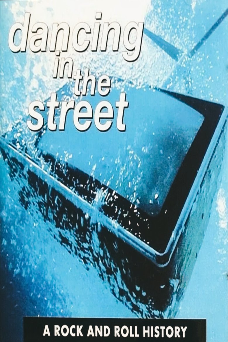 Dancing in the Street: a Rock and Roll History Poster of Dancing in the Street: a Rock and Roll History