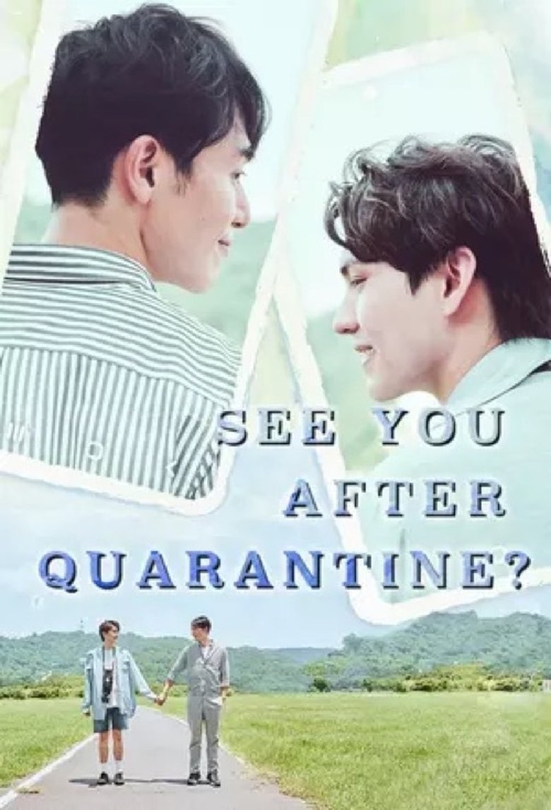 Episodes in See You After Quarantine - Season 1 - Season 1 Poster of Episodes in See You After Quarantine - Season 1 - Season 1