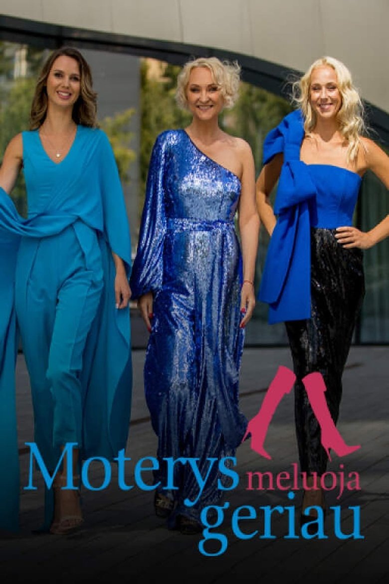 Episodes in Moterys Meluoja Geriau - Season 15 - Season 15 Poster of Episodes in Moterys Meluoja Geriau - Season 15 - Season 15