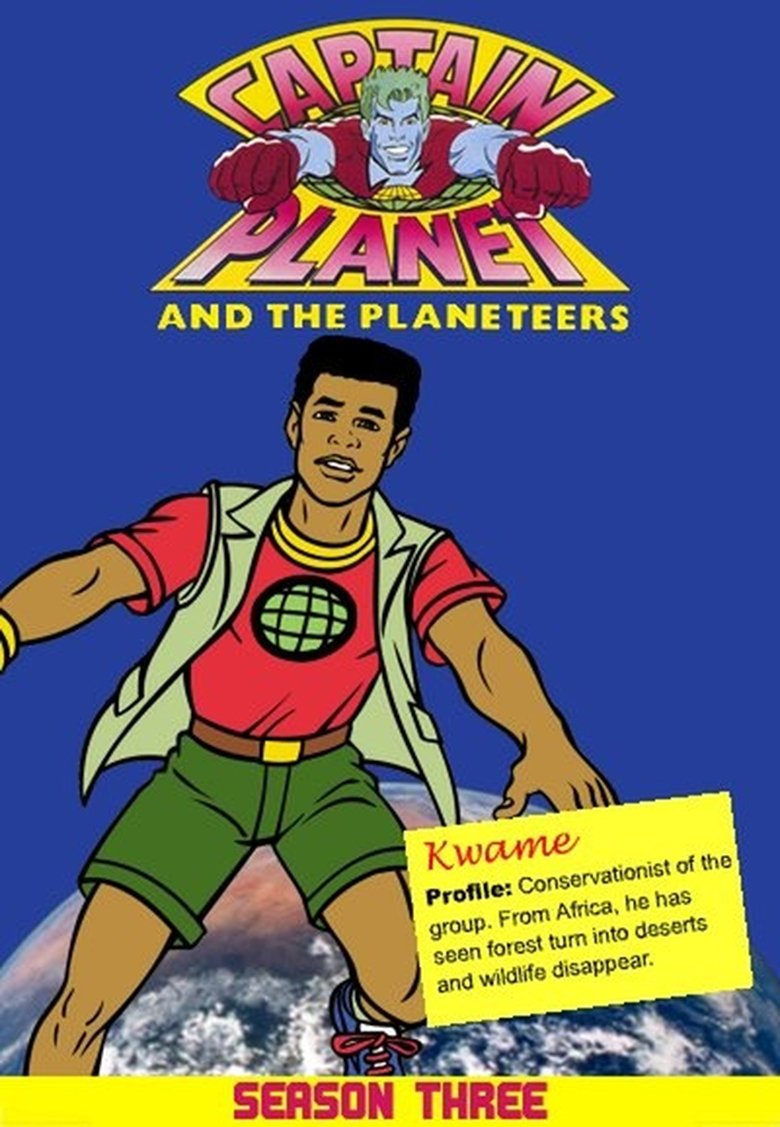 Episodes in Captain Planet And The Planeteers - Season 3 - Season 3 Poster of Episodes in Captain Planet And The Planeteers - Season 3 - Season 3