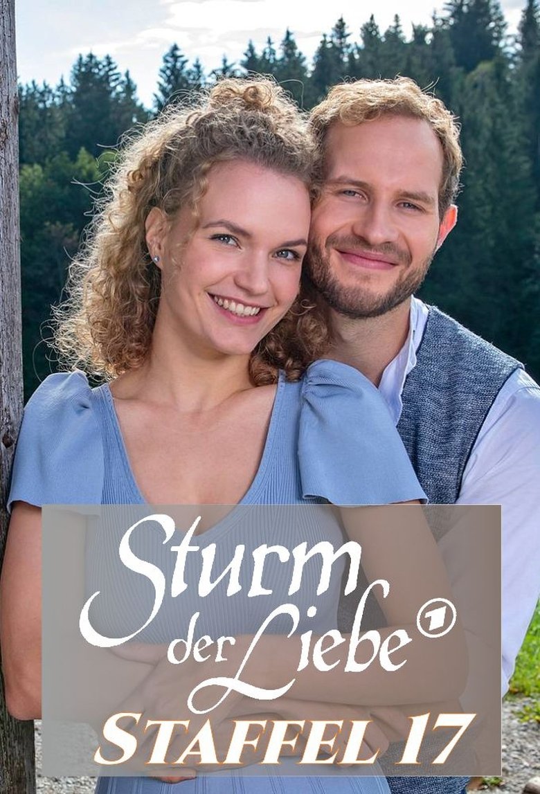 Episodes in Sturm Der Liebe - Season 17 - Season 17 Poster of Episodes in Sturm Der Liebe - Season 17 - Season 17