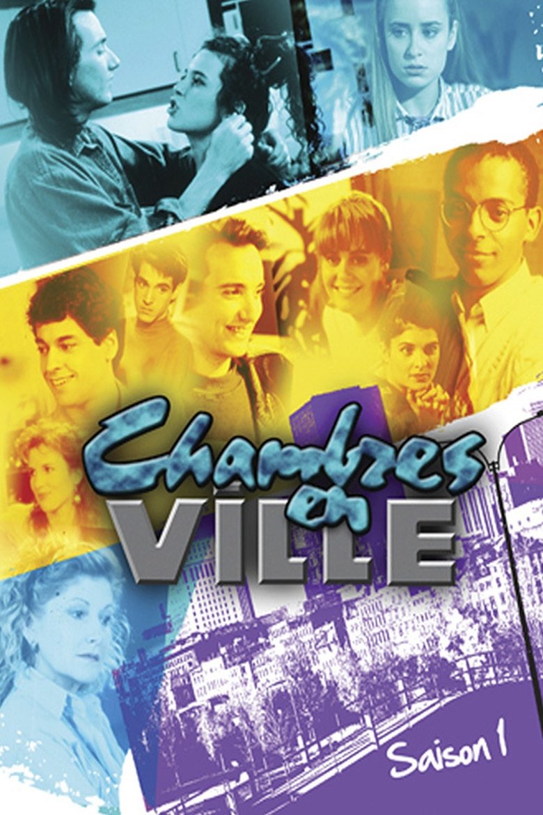 Episodes in Chambres En Ville - Season 1 - Season 1 Poster of Episodes in Chambres En Ville - Season 1 - Season 1