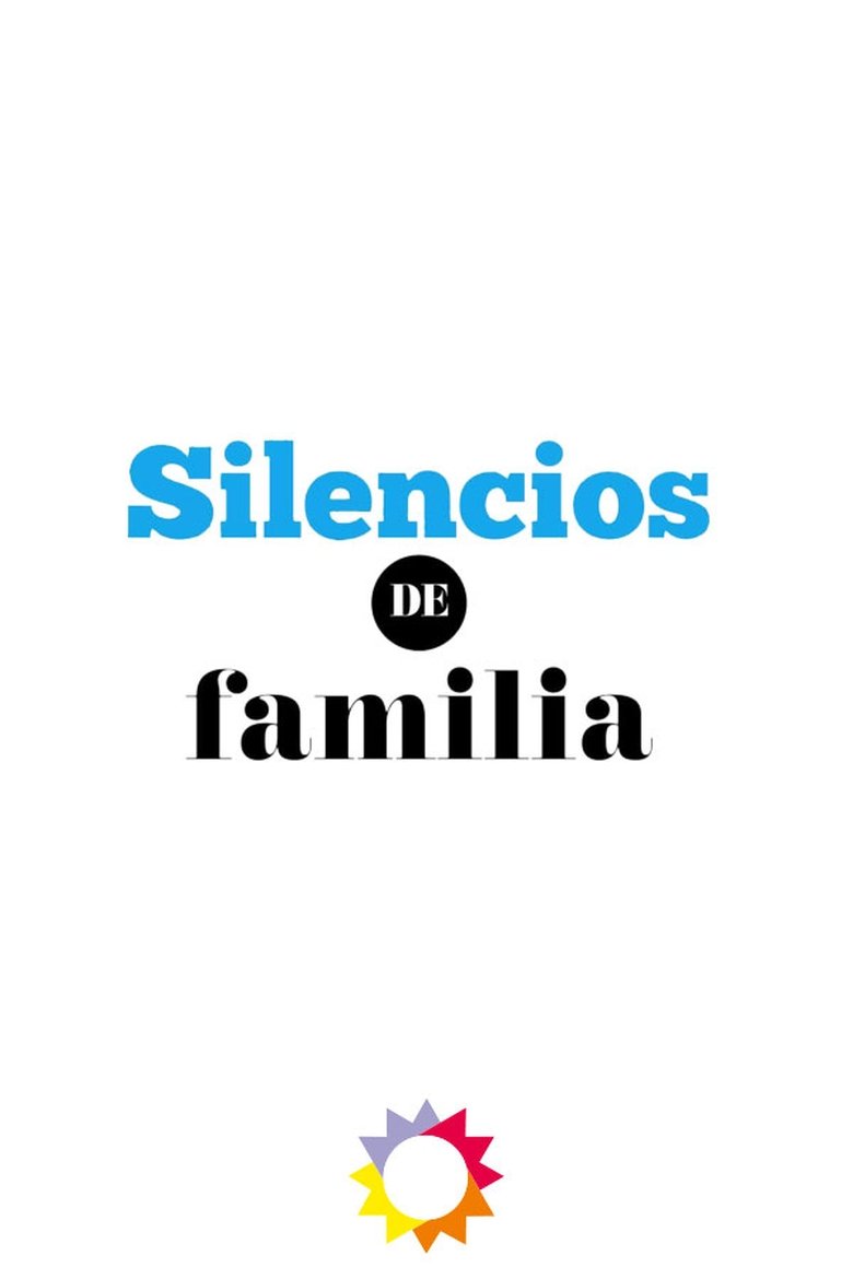 Silencios de familia Poster of Silencios de familia