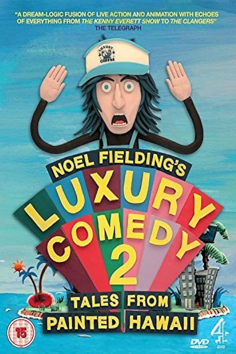 Episodes in Noel Fielding's Luxury Comedy - Series 2 - Series 2 Poster of Episodes in Noel Fielding's Luxury Comedy - Series 2 - Series 2