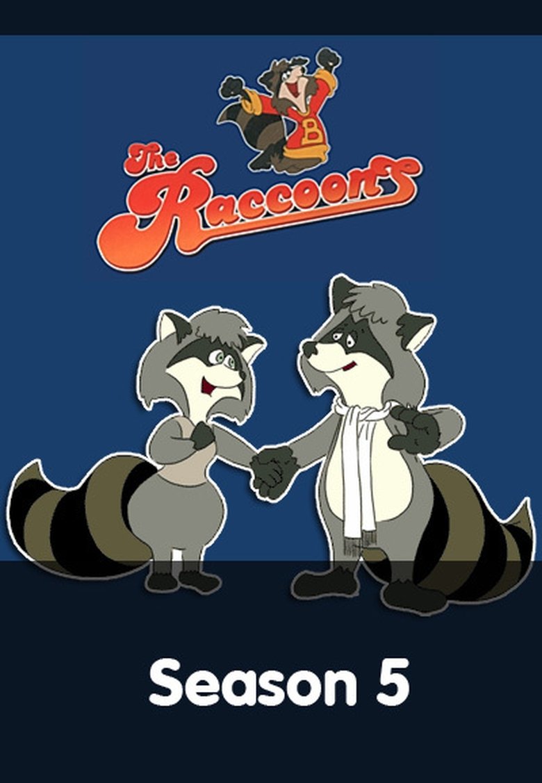 Episodes in The Raccoons - Season 5 - Season 5 Poster of Episodes in The Raccoons - Season 5 - Season 5