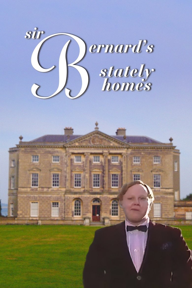 Sir Bernard's Stately Homes Poster of Sir Bernard's Stately Homes