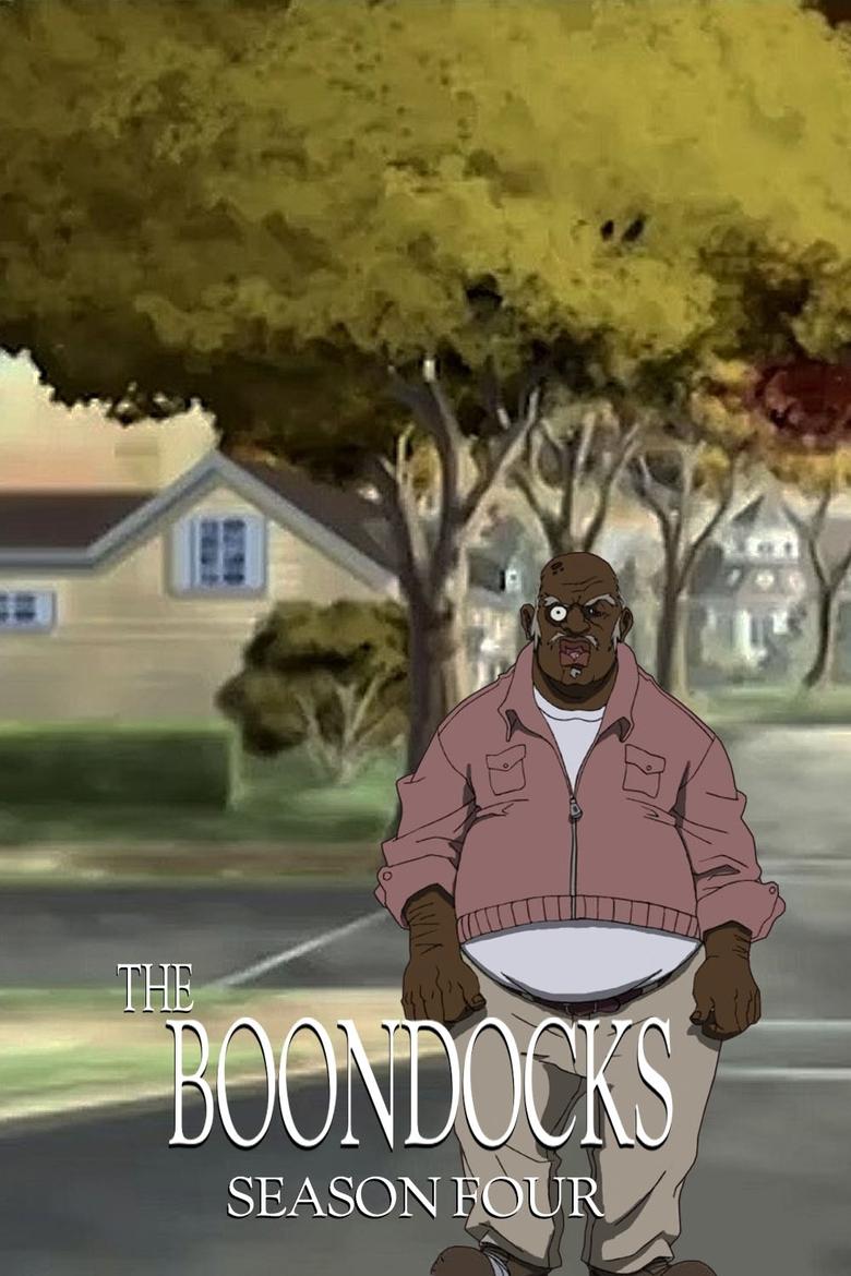 Episodes in The Boondocks - Season 4 - Season 4 Poster of Episodes in The Boondocks - Season 4 - Season 4