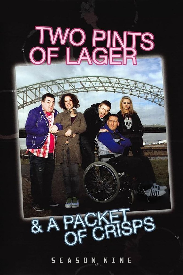 Episodes in Two Pints Of Lager And A Packet Of Crisps - Season 9 - Season 9 Poster of Episodes in Two Pints Of Lager And A Packet Of Crisps - Season 9 - Season 9