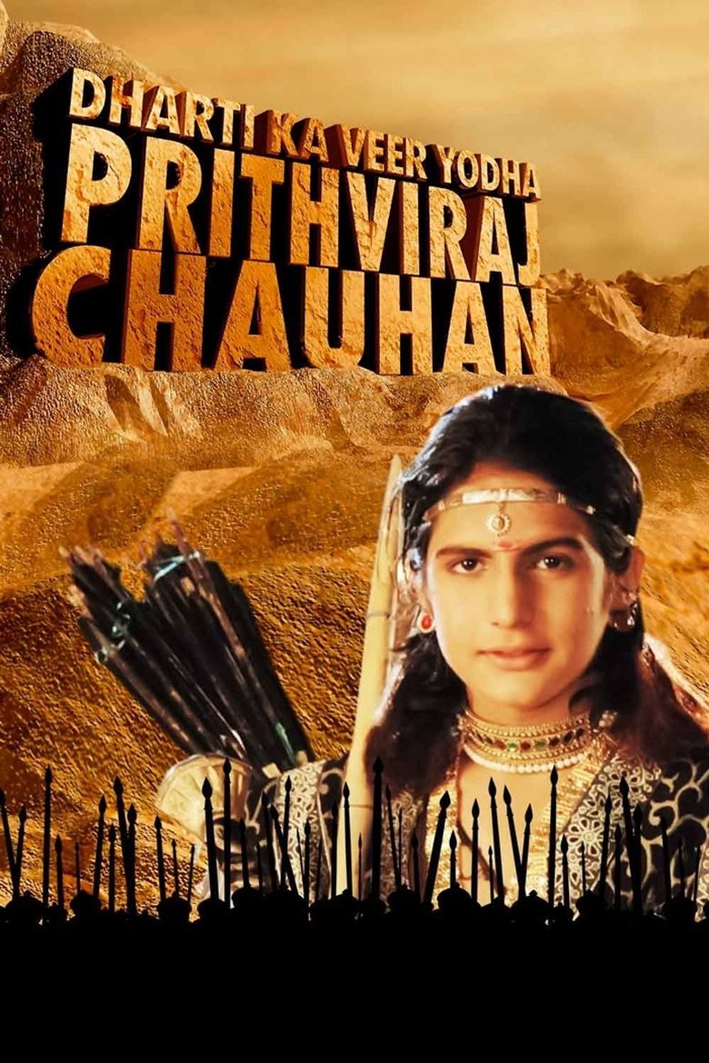 Dharti Ka Veer Yodha Prithviraj Chauhan Poster of Dharti Ka Veer Yodha Prithviraj Chauhan