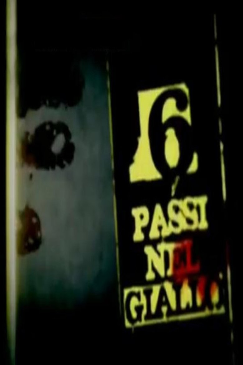 Episodes in 6 Passi Nel Giallo - Season 1 - Season 1 Poster of Episodes in 6 Passi Nel Giallo - Season 1 - Season 1
