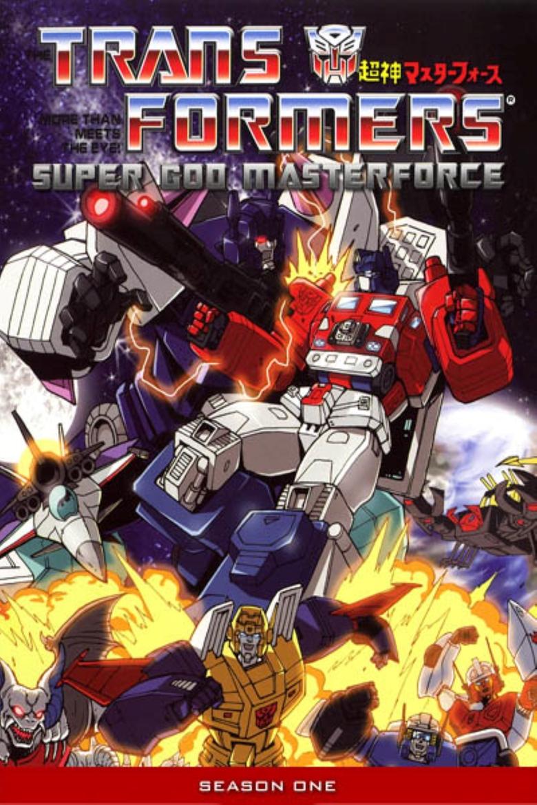 Episodes in Transformers Super God Masterforce - Season 1 - Season 1 Poster of Episodes in Transformers Super God Masterforce - Season 1 - Season 1