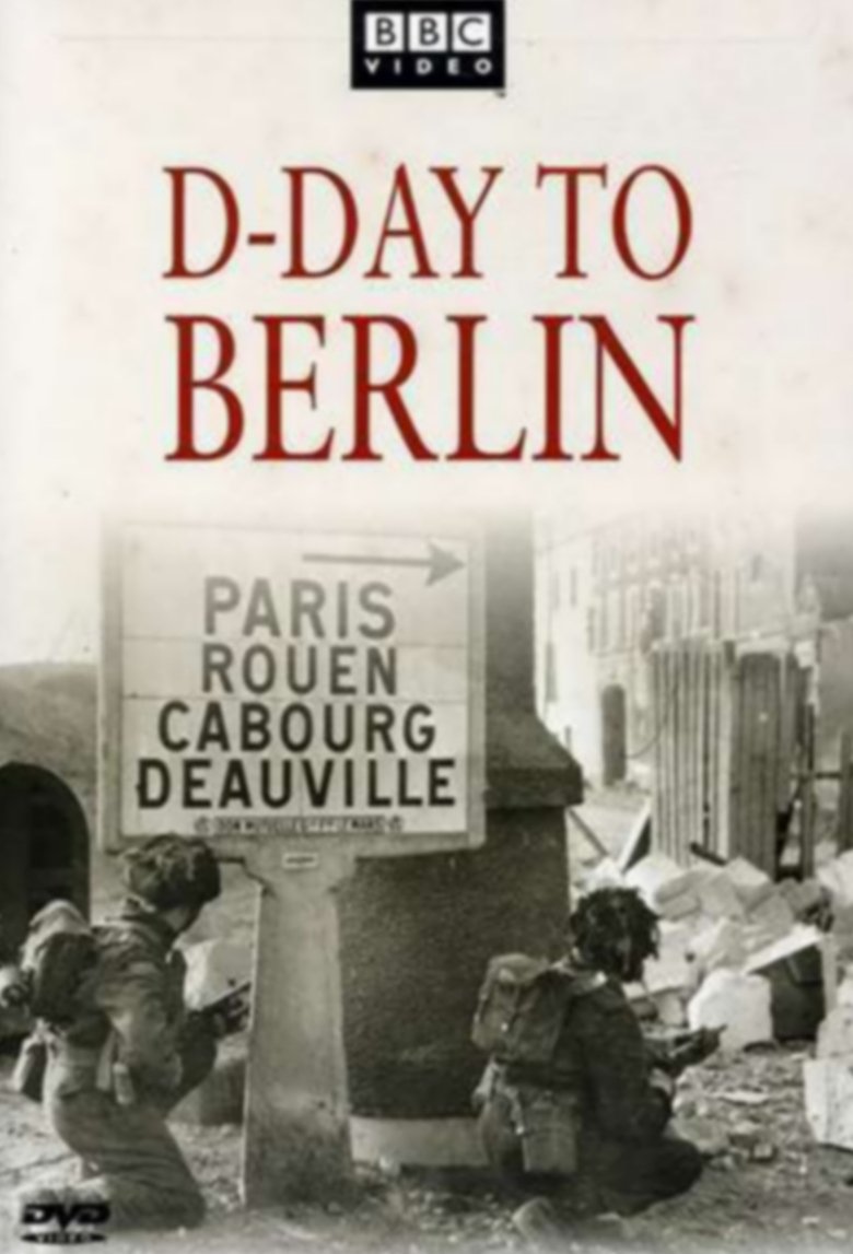 Episodes in D Day To Berlin - Season 1 - Season 1 Poster of Episodes in D Day To Berlin - Season 1 - Season 1