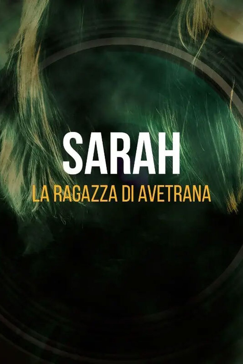Sarah - La ragazza di Avetrana Poster of Sarah - La ragazza di Avetrana
