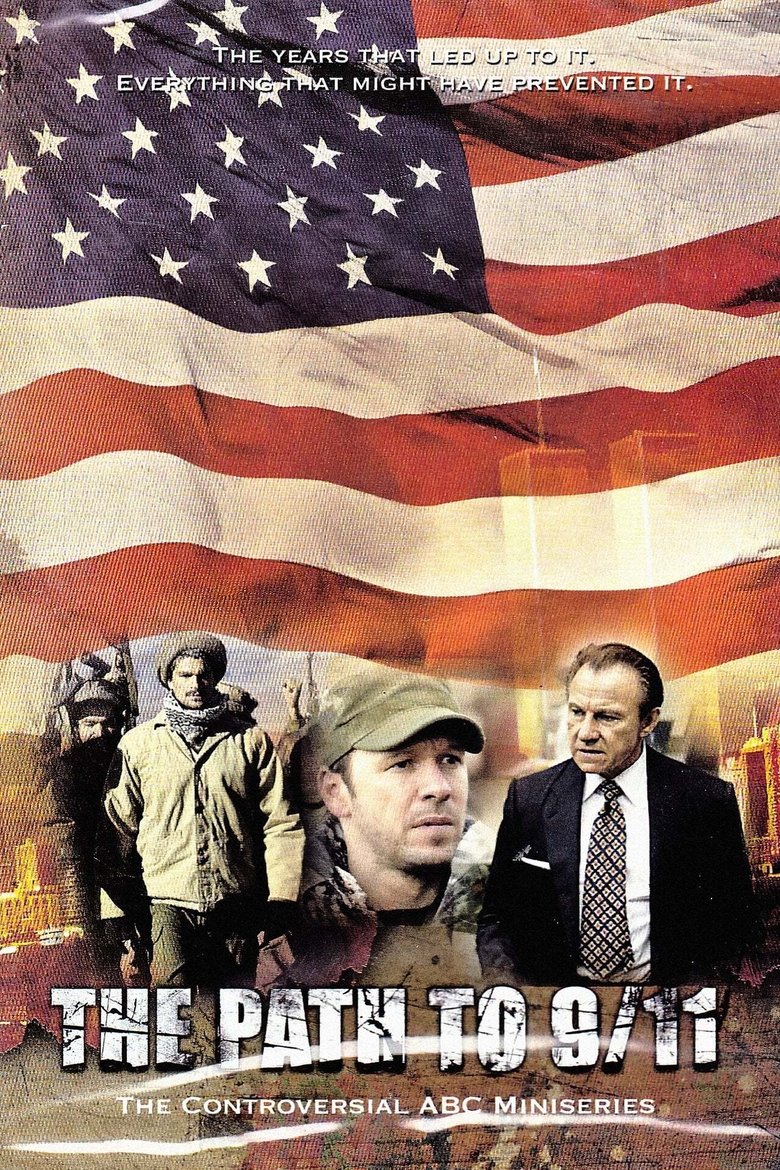 Episodes in The Path To 9 11 - Season 1 - Season 1 Poster of Episodes in The Path To 9 11 - Season 1 - Season 1