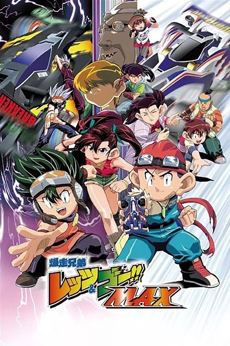 Episodes in Bakusou Kyoudai Let's & Go!! - Bakusō Kyōdai Let's & Go!! Max - Bakusō Kyōdai Let's & Go!! Max Poster of Episodes in Bakusou Kyoudai Let's & Go!! - Bakusō Kyōdai Let's & Go!! Max - Bakusō Kyōdai Let's & Go!! Max