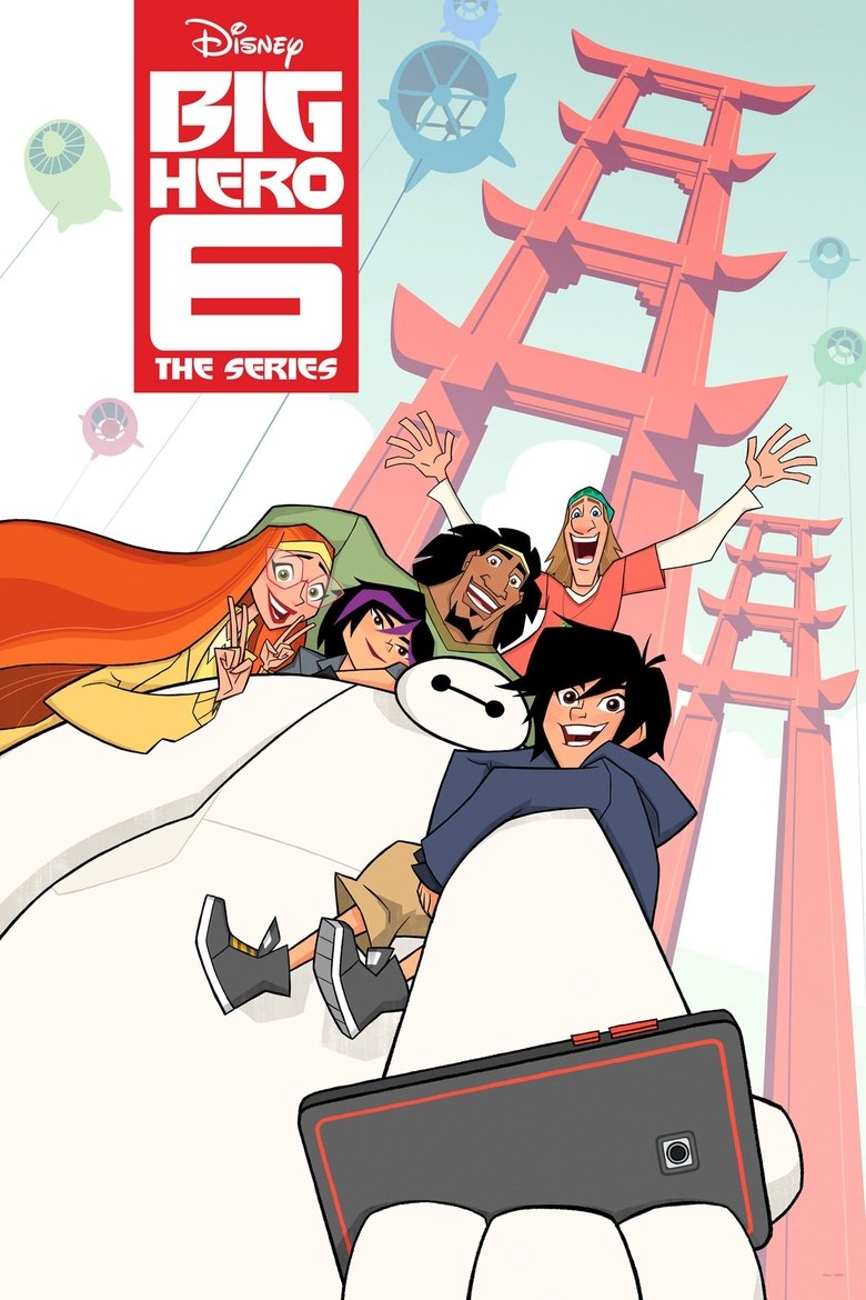 Episodes in Big Hero 6 The Series - Season 1 - Season 1 Poster of Episodes in Big Hero 6 The Series - Season 1 - Season 1