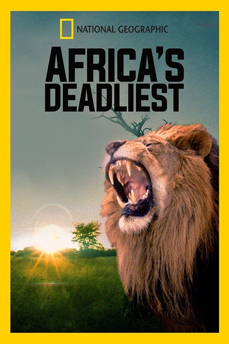 Africa's Deadly Kingdoms Poster of Africa's Deadly Kingdoms