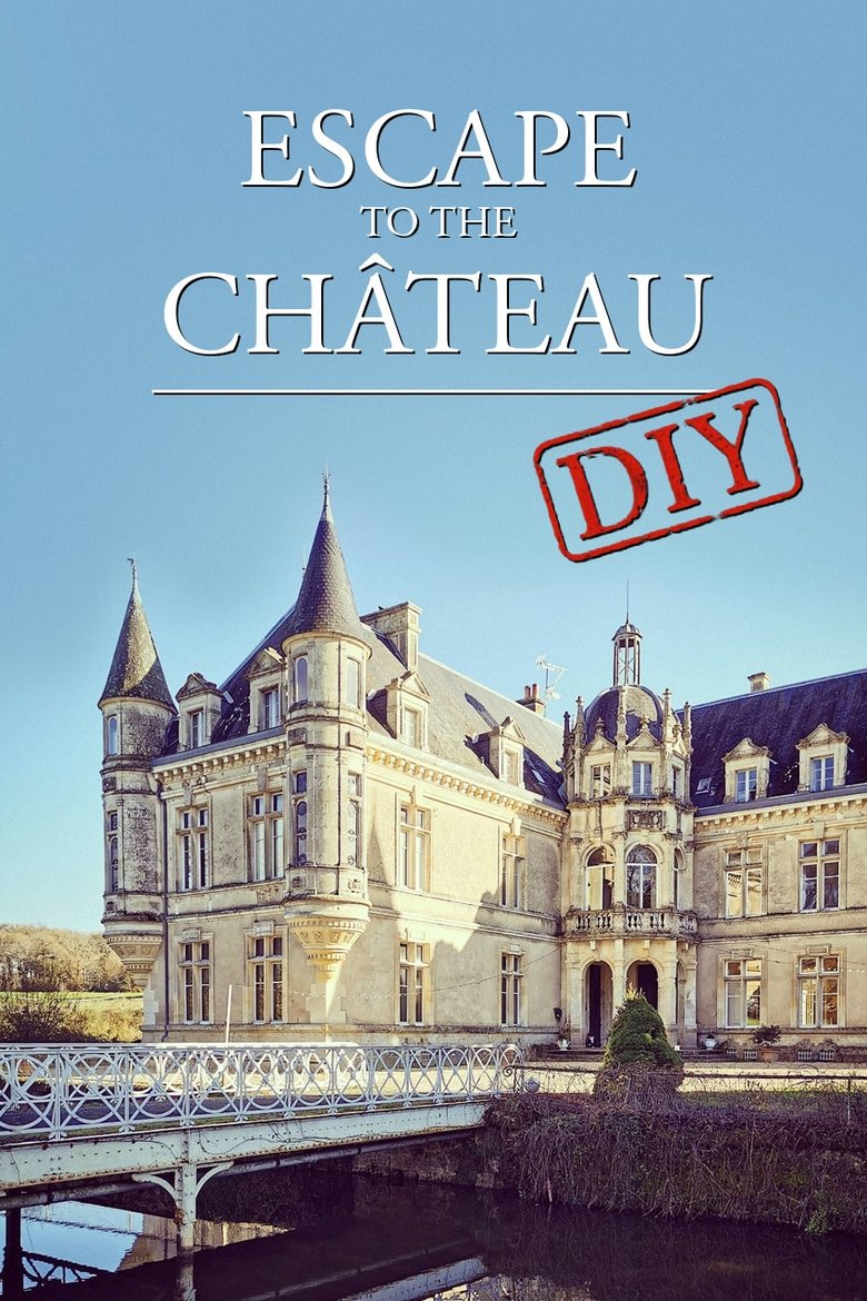 Escape to the Chateau DIY Poster of Escape to the Chateau DIY