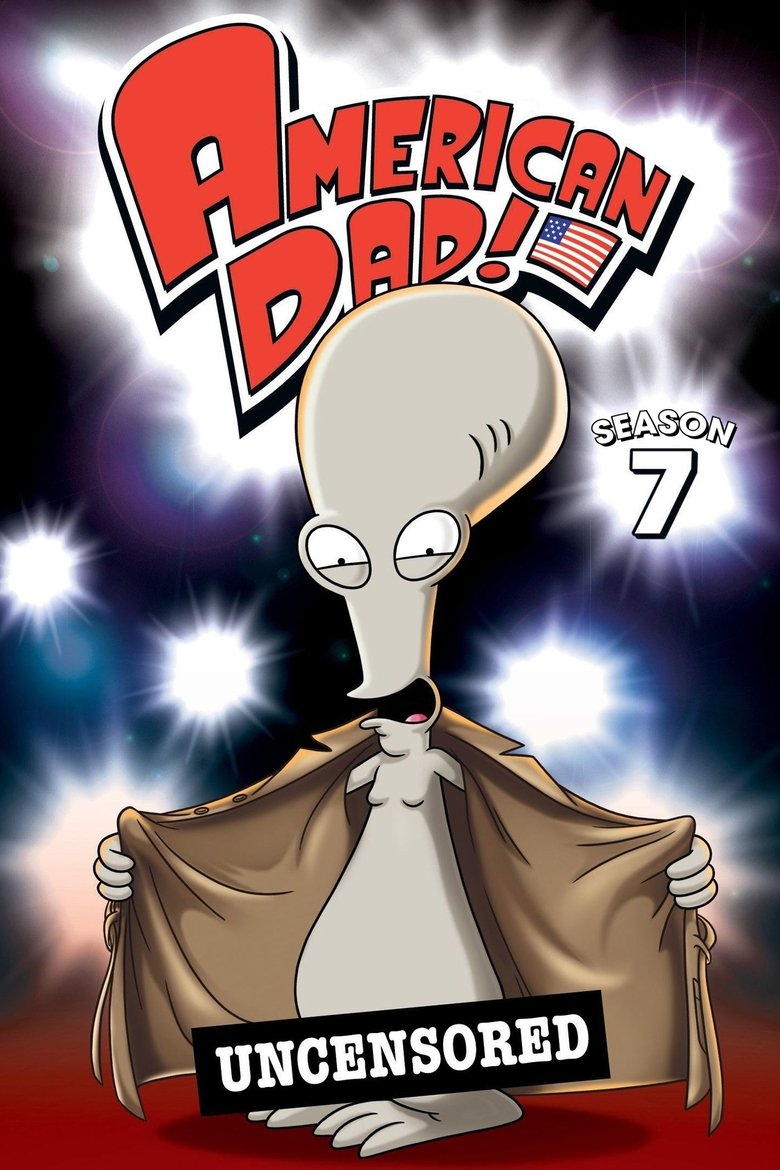 Episodes in American Dad! - Season 7 - Season 7 Poster of Episodes in American Dad! - Season 7 - Season 7