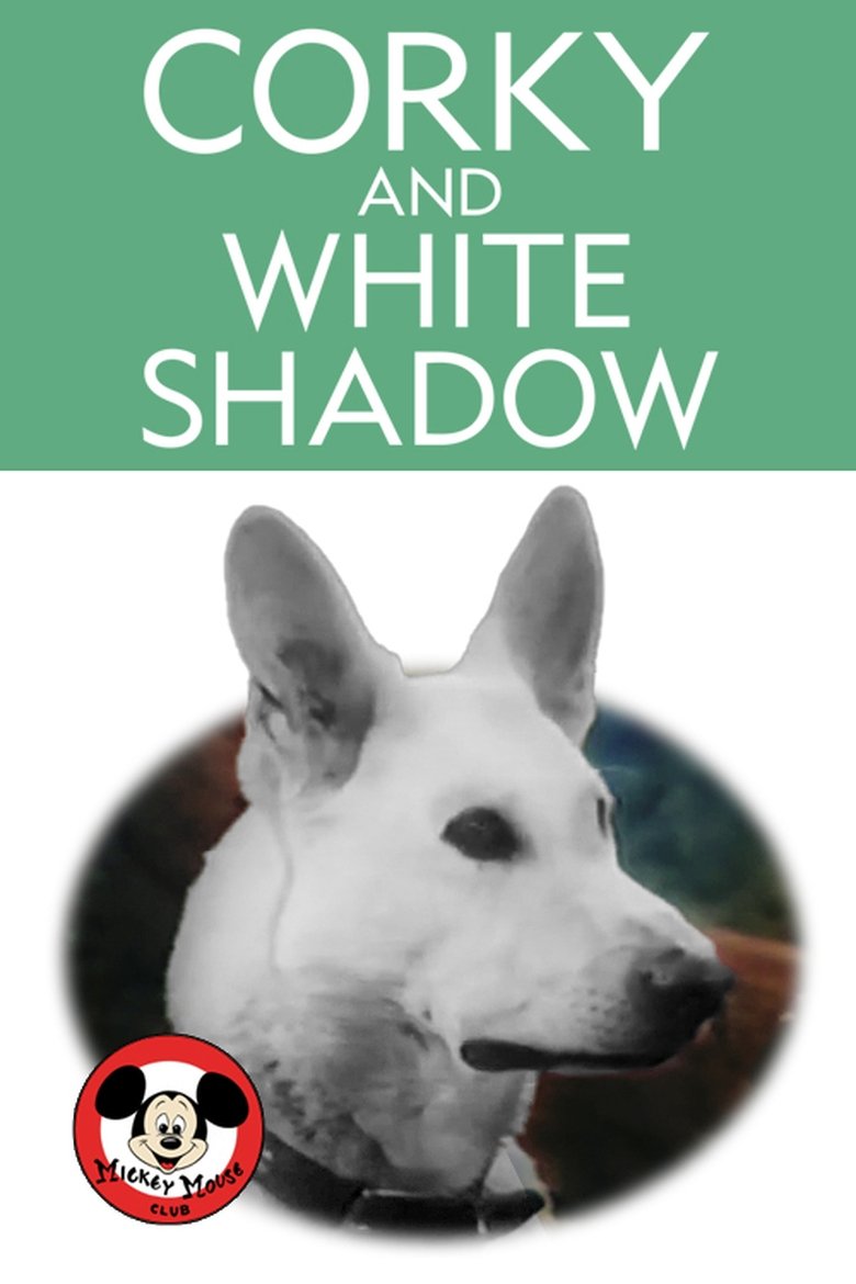Corky and White Shadow Poster of Corky and White Shadow