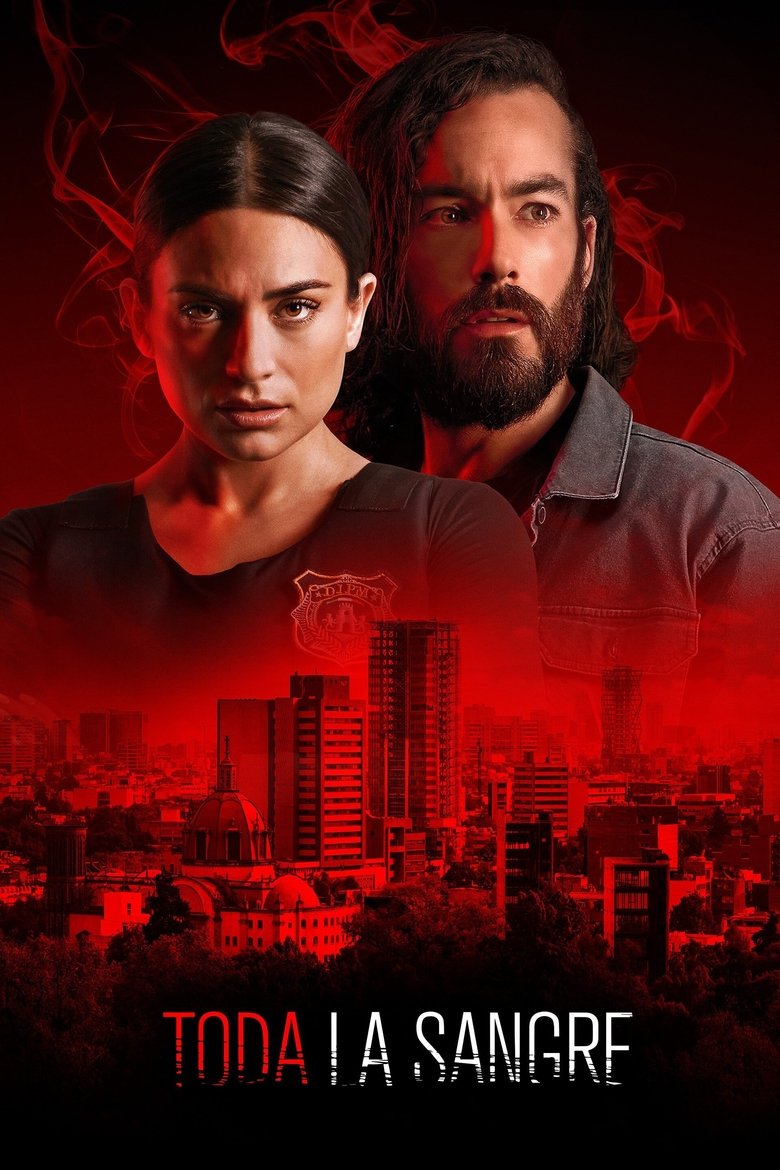 Toda la sangre Poster of Toda la sangre