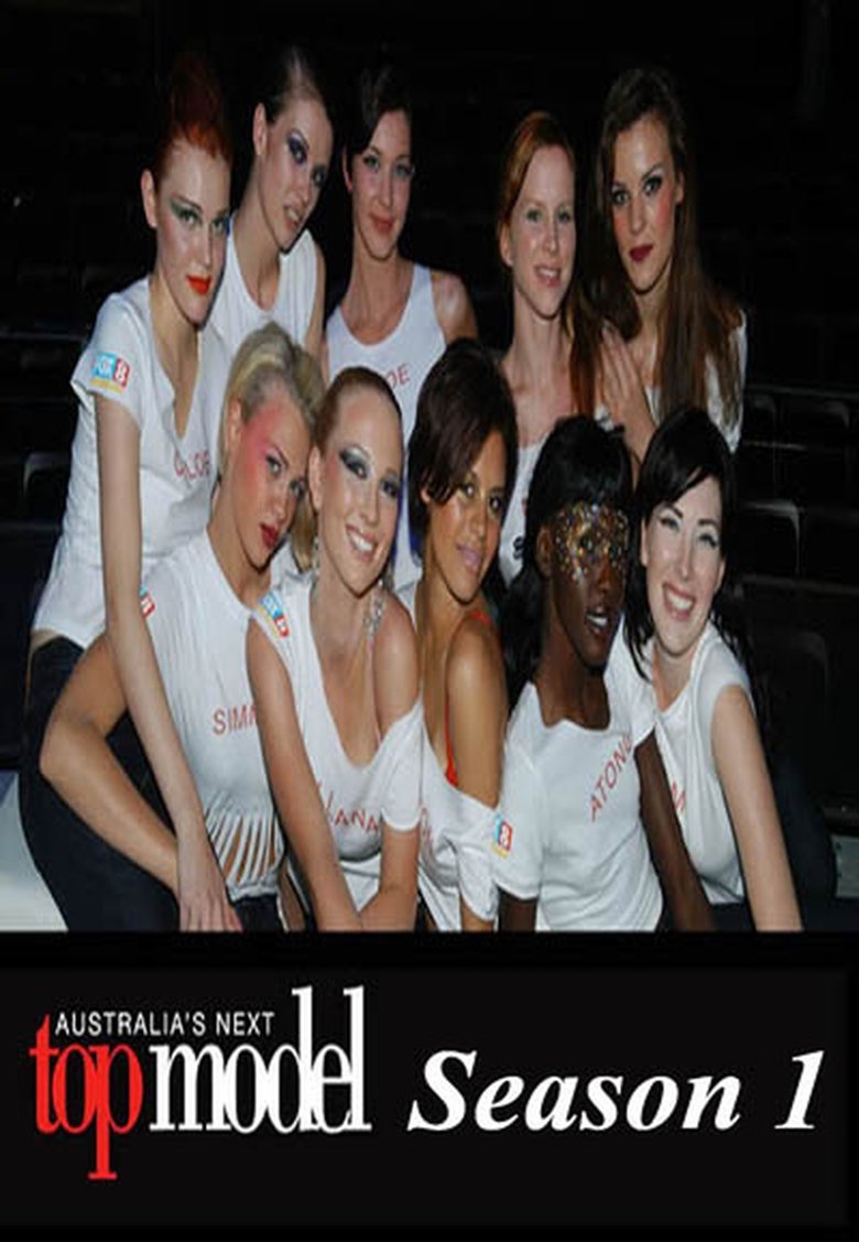 Episodes in Australia's Next Top Model - Cycle 1 - Cycle 1 Poster of Episodes in Australia's Next Top Model - Cycle 1 - Cycle 1