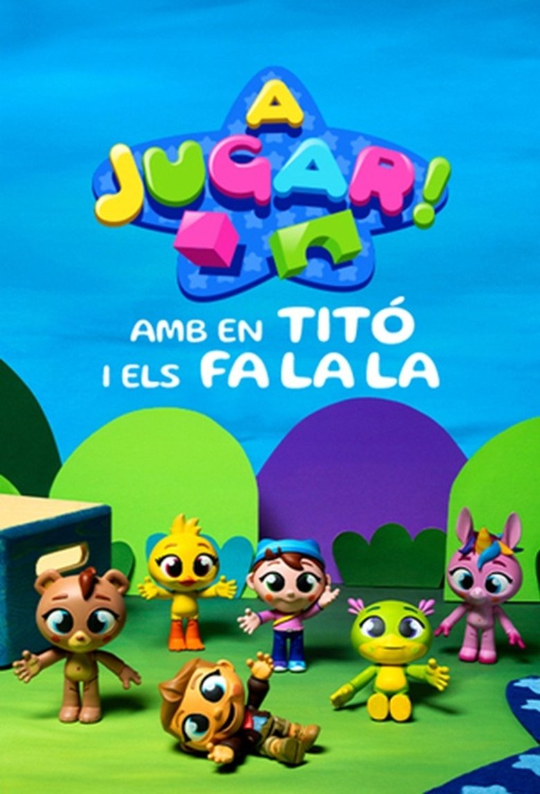 A jugar! Amb en Titó i els Fa La La Poster of A jugar! Amb en Titó i els Fa La La